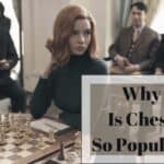 Why Is Chess So Popular?