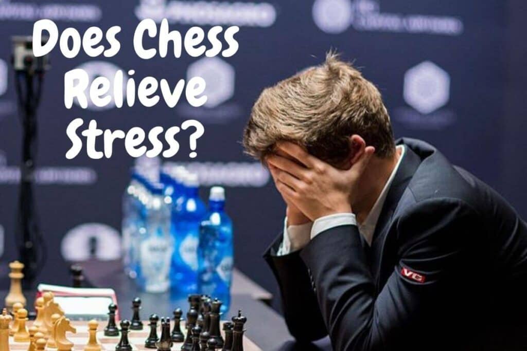 does chess relieve stress
