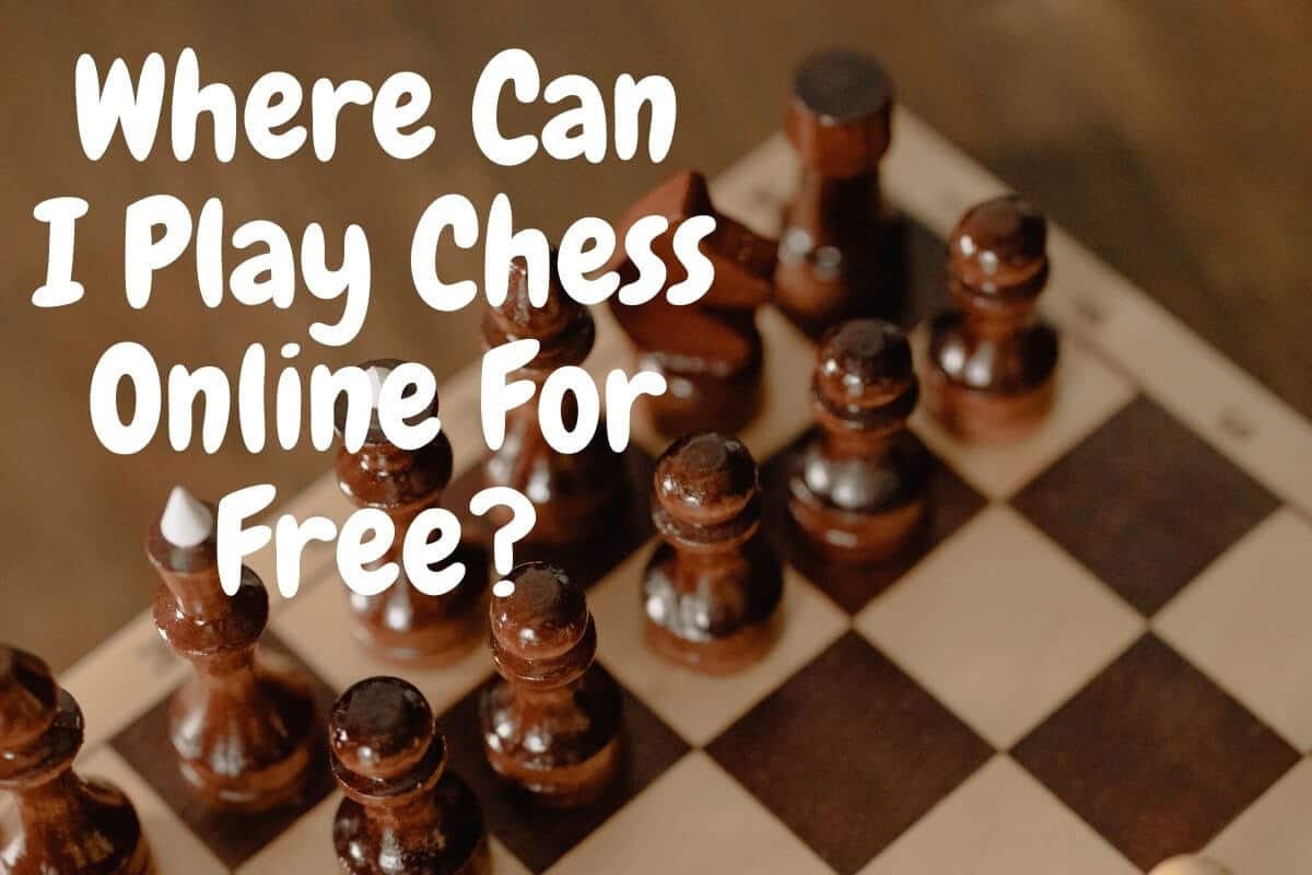 Where Can I Play Chess Online For Free?